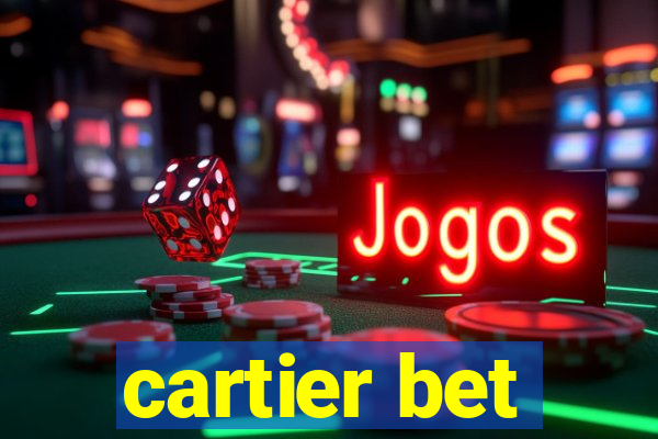 cartier bet